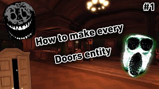 How to make Every Doors Entity in obby creator