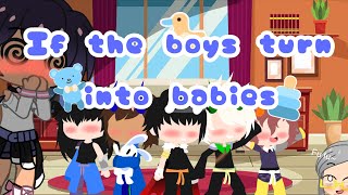 ꕥIf the Demon boys turn into babiesꕥ|| Gacha Club ||