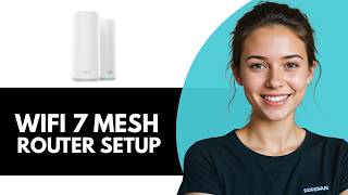 Netgear Orbi 870 WiFi 7 Mesh Router setup