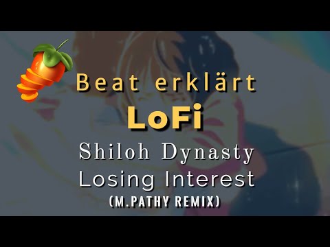 Vom Loop zum fertigen LoFi HipHop Shiloh Dynasty Chill/Study Type Beat - FL Studio 20 Beat erstellen