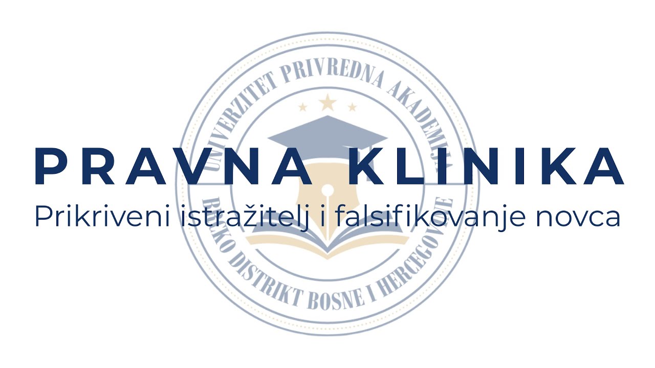Pravna klinika – Prikriveni istražitelj i falsifikovanje novca | Suđenje