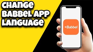 How To Change Language On Babbel App