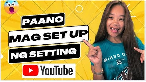 Ang tamang pag set up sa setting ng YouTube channel in 2024 #tutorialyoutube #highlights #setting