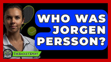 Who Was Jorgen Persson? - The Racket Xpert