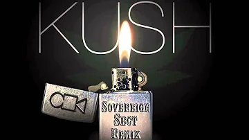 Dr Dre Kush (Sovereign Sect Remix)