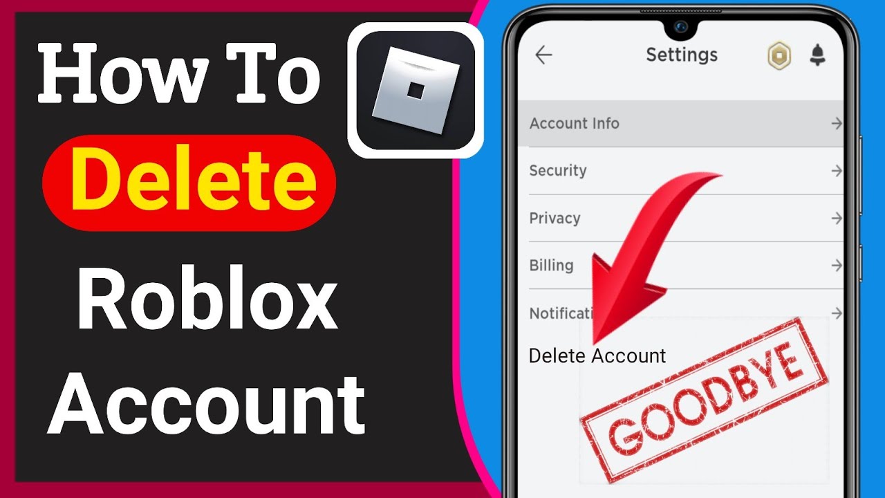 How To Delete Your Roblox Account In (23)  How To Delete a