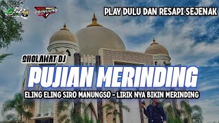 Sholawat 2022 Dj Iling Iling Siro Manungso Pujian Jawa Versi Slow Bass Horeg By Zainul 99