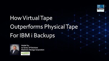 How Virtual Tape Outperforms Physical Tape for IBM i Backups
