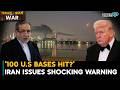 100 Targets Hit?’ Iran Strike Scale Raises Danger For U.S. | Iran-Israel U.S War