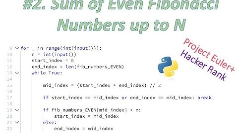 Python solution: Hacker Rank - Project Euler #2  - Even Fibonacci numbers
