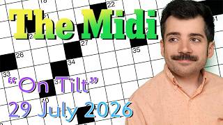 Wednesday: NYT Midi - 29 July 2026 New York Times Crossword