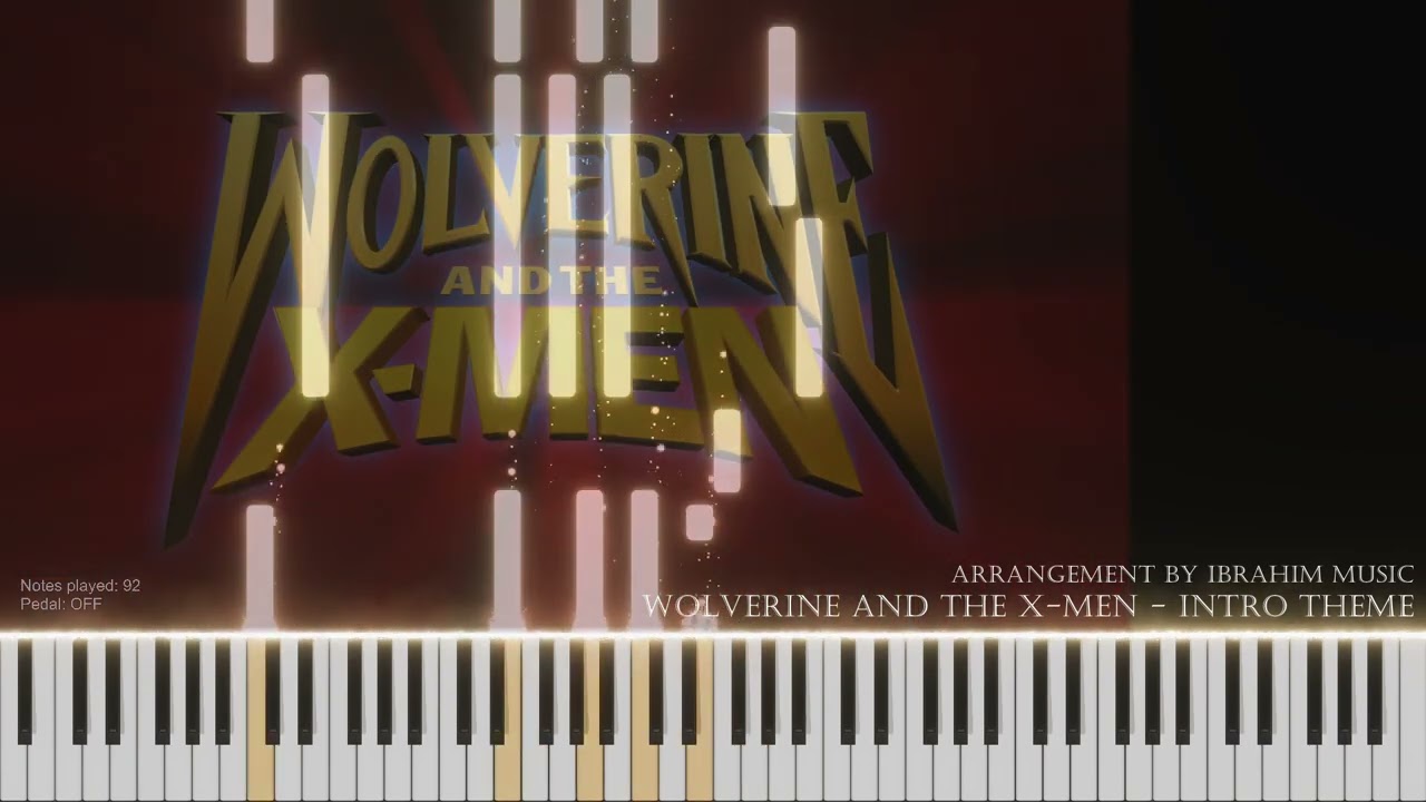 Wolverine and the X-Men - Intro Theme - Piano Synthesia