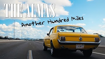 The Almas - Another Hundred Miles (Official Video)