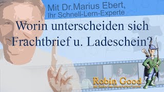 Worin unterscheiden sich Frachtbrief und Ladeschein?