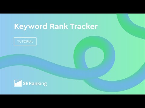 SE Ranking: How to check website search engine rankings