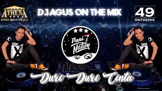 DJ AGUS - DURI DURI CINTA