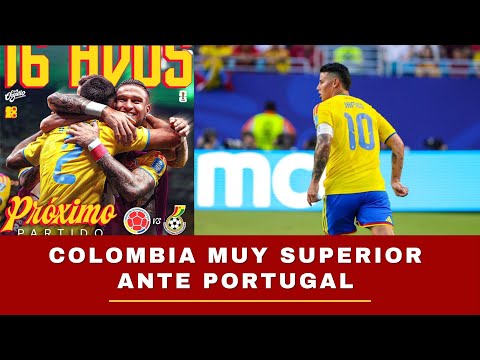 COLOMBIA vastly superior to PORTUGAL