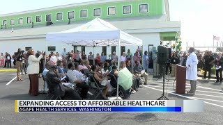 New Agape Health Center opens in Washington