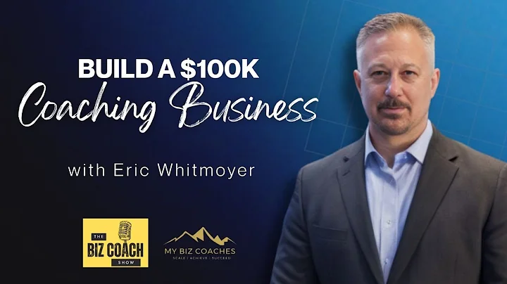 Build a $100K Coaching Business: Expert Strategies Revealed!