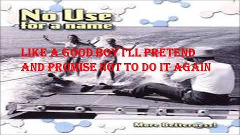 No Use For A Name - Not Your Savior lyrics