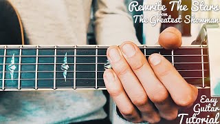 Rewrite The Stars The Greatest Showman Guitar Tutorial // Rewrite The Stars Guitar // Lesson #404