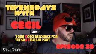 Tuesdays With Cecil Episode 53