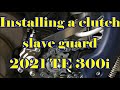 2021 Husqvarna TE 300i - Installing a Clutch Slave Guard