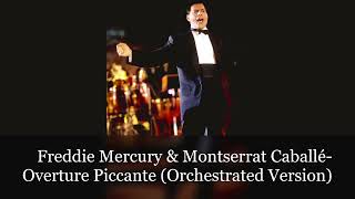 Freddie Mercury &amp; Montserrat Caballé- Overture Piccante (Orchestrated Version)