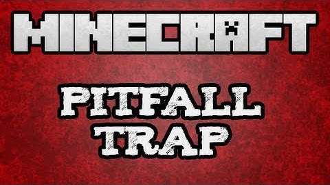 ★ Minecraft Tutorial - Pitfall Trap Tutorial (w/ KestalKayden)