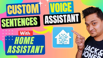 How To Create CUSTOM Sentences For Your Voice Assistant In Home Assistant | Modify Built-in Intents🚀