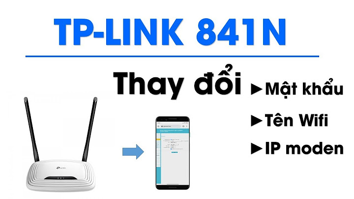 Hướng dẫn đổi tên wifi tp link năm 2024