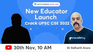 New Educator Launch with Dr. Sidharth Arora | Crack UPSC CSE 2022 #EducatorLaunch #UPSCCSE2022