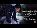 Necesito Que Me Ayudes | Billy Laboy [OFFICIAL]