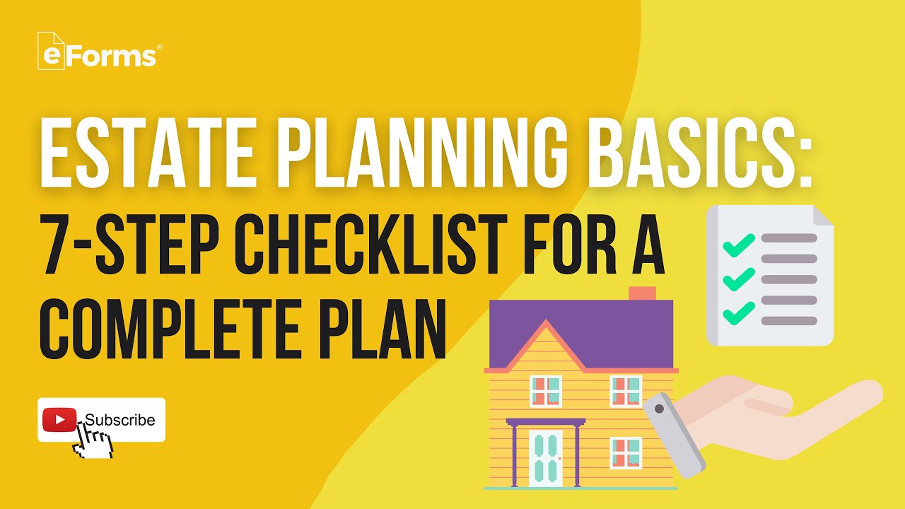 Estate Planning Basics 7Step Checklist for a COMPLETE Plan YouTube