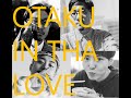 OTAKU IN THE LOVE (tofubeats, PUNPEE, VaVa, dodo mix)