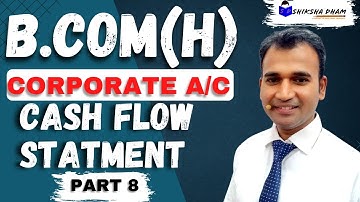 cash flow statement for b.com hons || b.com class|| corporate account || adjustment || sol || du||