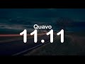 Quavo - 11.11 (Clean Lyrics)