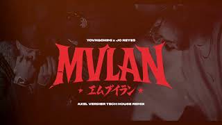 YOVNGCHIMI x JC REYES - MVLAN || Axel Verdier Tech House Remix