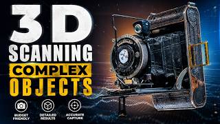3D Scanning Complex Objects: How to Scan Difficult Surfaces