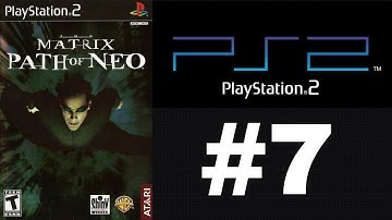 The Matrix: Path Of Neo Walkthrough Part 7 [PS2]