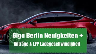 Tesla Giga Berlin Anträge & Neuigkeiten, LFP Ladegeschwindigkeit