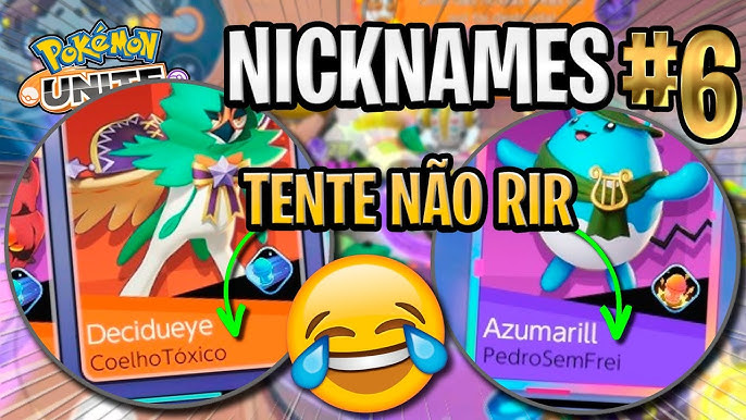 Nicks ENGRAÇADOS no Pokemon Unite - Nicknames 