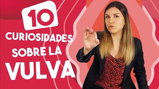 10 Curiosidades sobre la VULVA: Todo lo que debes aprender sobre los genitales femeninos