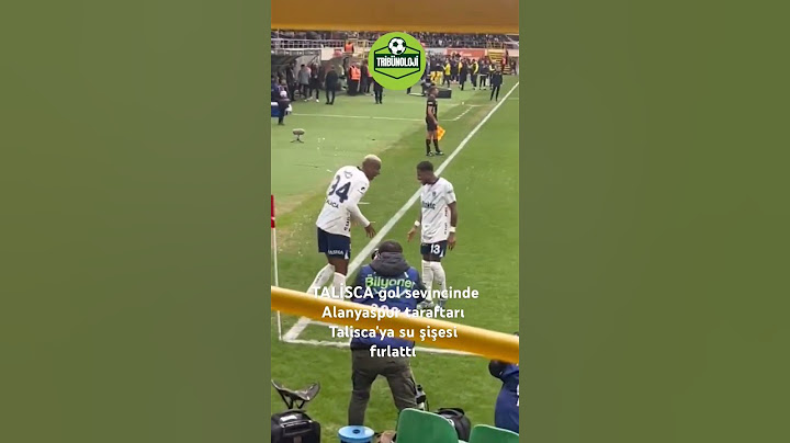 Talisca 'ya gol sonrası su şişesi atıldı Alanyaspor Fenerbahçe Anderson Talisca