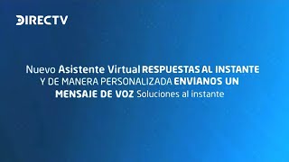 Canal DIRECTV Nuevo Asistente Virtual Respuestas al Instante de Informa (2026)