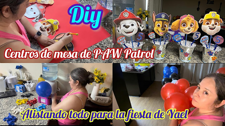 Centros de mesa Paw Patrol | alistando todo para la fiesta de Yael