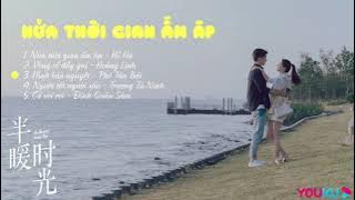 Download lagu [Full-Playlist] Nửa Thời Gian Ấm Áp OST 《半暖时光 OST》 The Memory About You OST
