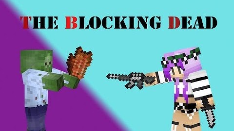 Minecraft- The Blocking dead- episode 3