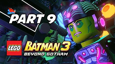 Lego Batman 3 Beyond Gotham Walkthrough Part 9 - The Lantern Menace (Lets Play Commentary)