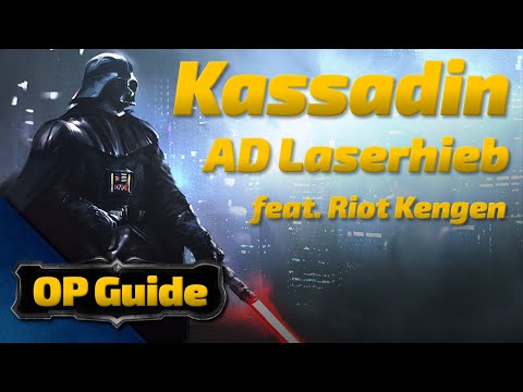 Kassadin OP Guide: AD Laserhieb feat. Kengen